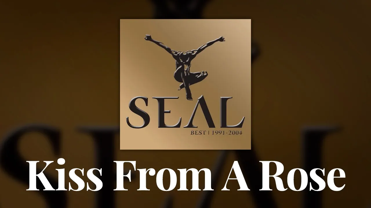 YouTube-Video abspielen: Seal - Kiss From A Rose (Official Audio)