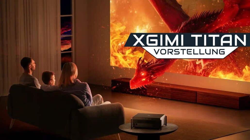 XGIMI Titan: Ist DAS der beste Beamer fürs Wohnzimmer? So gut war XGIMI noch nie!